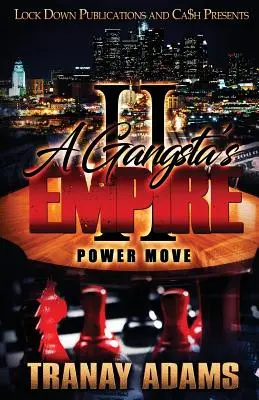 A Gangsta's Empire 2: Mutarea puterii - A Gangsta's Empire 2: Power Move