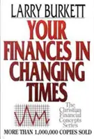 Finanțele tale în vremuri de schimbare - Your Finances in Changing Times