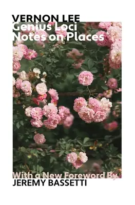 Genius Loci: Note despre locuri - Genius Loci: Notes on Places