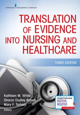 Transpunerea dovezilor în nursing și asistență medicală - Translation of Evidence Into Nursing and Healthcare