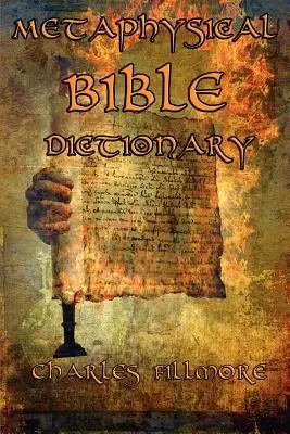 Dicționar biblic metafizic - Metaphysical Bible Dictionary