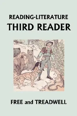 LECTURA-LITERATURA Al treilea cititor (Clasicii de ieri) - READING-LITERATURE Third Reader (Yesterday's Classics)