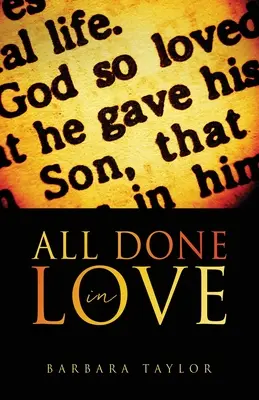 Totul făcut din dragoste - All Done in Love