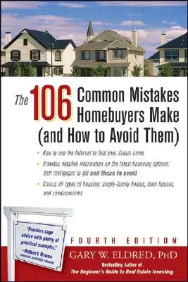 Cele 106 greșeli frecvente pe care le fac cumpărătorii de locuințe (și cum să le evitați) - The 106 Common Mistakes Homebuyers Make (and How to Avoid Them)