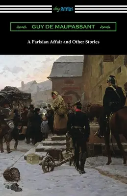 O aventură pariziană și alte povestiri - A Parisian Affair and Other Stories