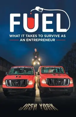 Fuel: De ce este nevoie pentru a supraviețui ca antreprenor - Fuel: What It Takes to Survive as an Entrepreneur