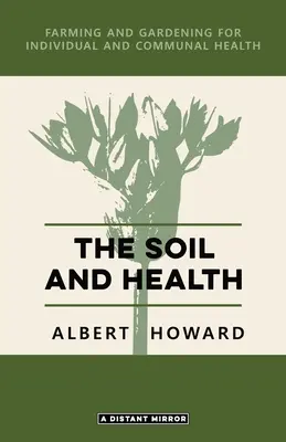 Solul și sănătatea - The Soil and Health
