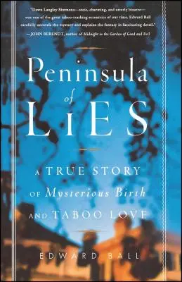 Peninsula minciunilor: O poveste adevărată de naștere misterioasă și iubire tabu - Peninsula of Lies: A True Story of Mysterious Birth and Taboo Love