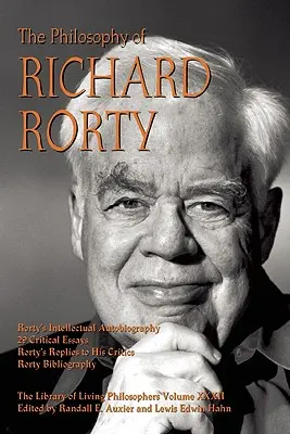 Filosofia lui Richard Rorty - The Philosophy of Richard Rorty