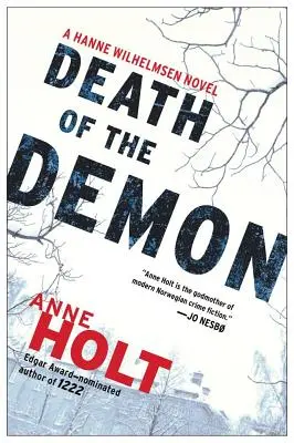 Moartea demonului, 3: Hanne Wilhelmsen Cartea a treia - Death of the Demon, 3: Hanne Wilhelmsen Book Three