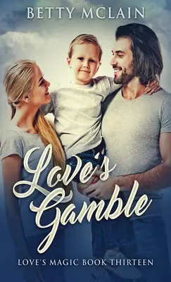 Pariul iubirii - Love's Gamble