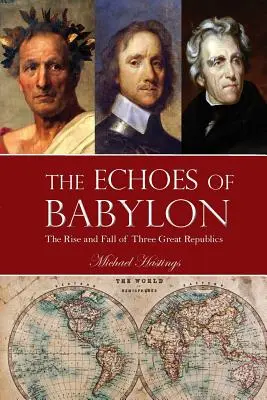 Ecourile Babilonului (The Echoes of Babylon) - The Echoes of Babylon