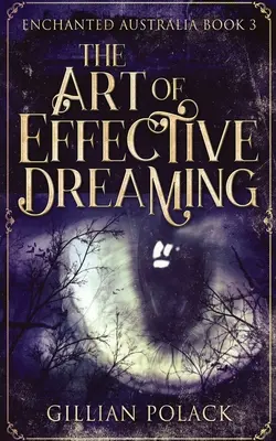 Arta de a visa eficient - The Art Of Effective Dreaming
