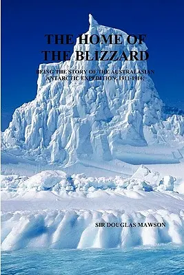Casa viscolului (The Home of the Blizzard) - The Home of the Blizzard