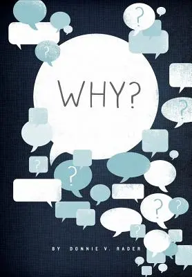 De ce? - Why?
