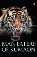Mâncătorii de oameni din Kumaon - Man-Eaters of Kumaon