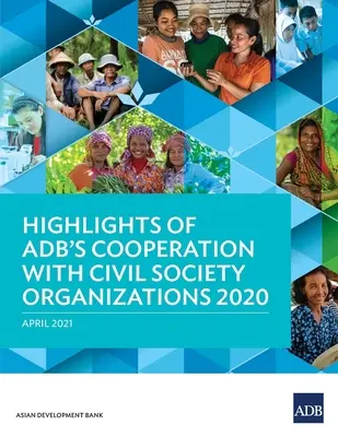 Repere ale cooperării ADB cu organizațiile societății civile 2020 - Highlights of ADB's Cooperation with Civil Society Organizations 2020
