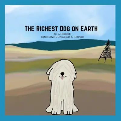 Cel mai bogat câine de pe Pământ - The Richest Dog on Earth