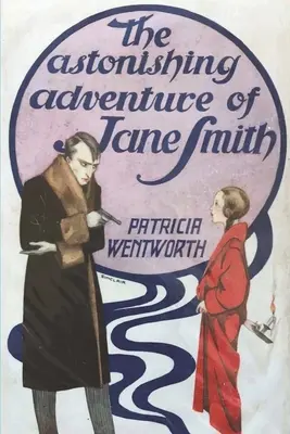 Uimitoarea aventură a lui Jane Smith - The Astonishing Adventure of Jane Smith