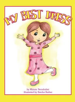 Cea mai bună rochie a mea - My Best Dress