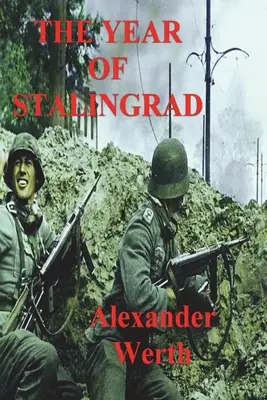 Anul Stalingradului - The Year of Stalingrad