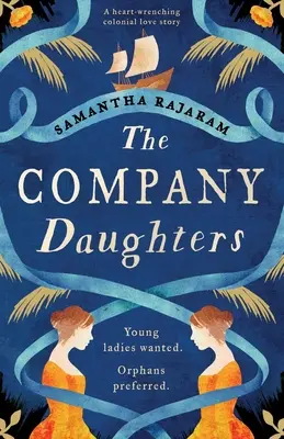 The Company Daughters: O poveste de dragoste colonială sfâșietoare - The Company Daughters: A heart-wrenching colonial love story
