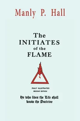 Inițiații flăcării (The Initiates of the Flame) - The Initiates of the Flame
