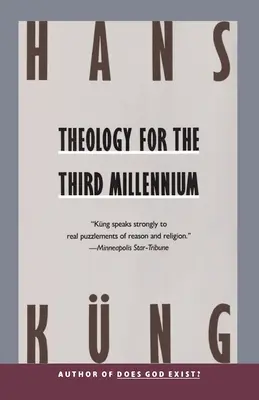 Teologie pentru mileniul al treilea: O viziune ecumenică - Theology for the Third Millennium: An Ecumenical View
