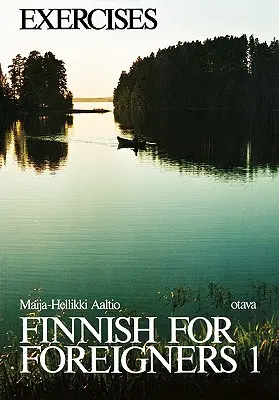 Finlandeză pentru străini 1 Exerciții - Finnish for Foreigners 1 Exercises