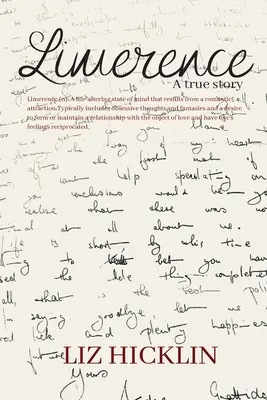 Limerence: O poveste adevărată - Limerence: A true story