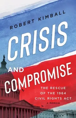 Criză și compromis - Crisis and Compromise