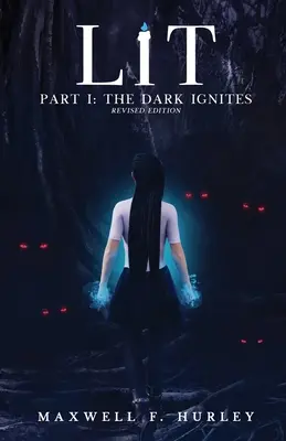 LiT: Partea 1 - Întunericul se aprinde - LiT: Part 1 - The Dark Ignites