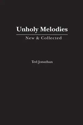 Melodii profane - Unholy Melodies