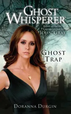 Ghost Whisperer: Capcana pentru fantome - Ghost Whisperer: Ghost Trap