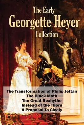 Prima colecție Georgette Heyer - The Early Georgette Heyer Collection