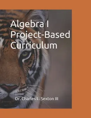 Algebra I Project-Based Curriculum: Aliniat cu standardele de stat Common Core - Algebra I Project-Based Curriculum: Aligned with the Common Core State Standards