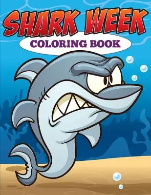 Cartea de colorat Shark Week - Shark Week Coloring Book