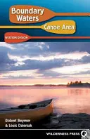 Boundary Waters Canoe Area: Regiunea de vest - Boundary Waters Canoe Area: Western Region