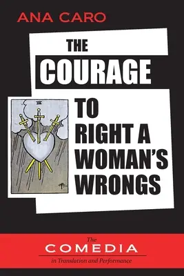 Curajul de a îndrepta greșelile unei femei: The Courage to Right a Woman's Wrongs - The Courage to Right a Woman's Wrongs