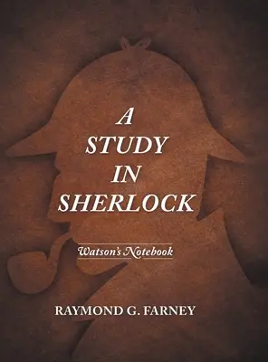 Un studiu în Sherlock: Caietul lui Watson - A Study in Sherlock: Watson's Notebook