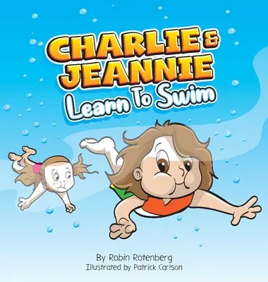 Charlie și Jeannie învață să înoate - Charlie and Jeannie Learn to Swim