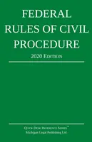 Regulile federale de procedură civilă; Ediția 2020: Cu supliment legislativ - Federal Rules of Civil Procedure; 2020 Edition: With Statutory Supplement