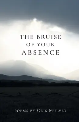 Rănile absenței tale - The Bruise of Your Absence