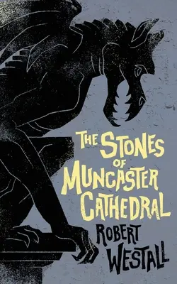 Pietrele Catedralei Muncaster: Două povești ale supranaturalului - The Stones of Muncaster Cathedral: Two Stories of the Supernatural
