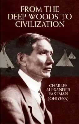 De la pădurile adânci la civilizație - From the Deep Woods to Civilization