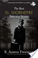 Cele mai bune povestiri polițiste ale Dr. Thorndyke - The Best Dr. Thorndyke Detective Stories