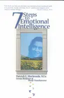 7 pași către inteligența emoțională: Creșteți-vă EQ-ul cu ajutorul NLP - 7 Steps to Emotional Intelligence: Raise Your EQ with NLP