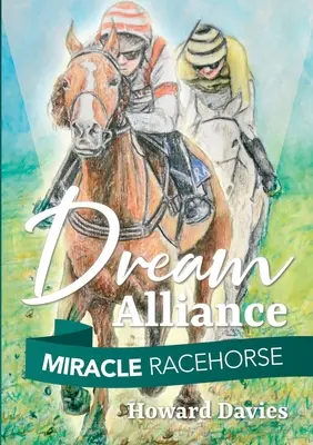 Alianța Miracle Racehorse Dream - Miracle Racehorse Dream Alliance