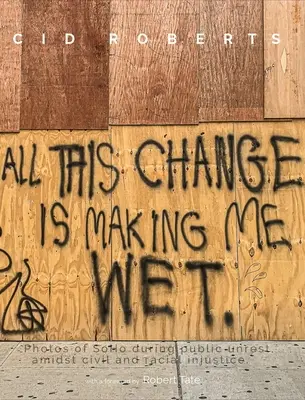 Toată această schimbare mă face să mă ud - All This Change Is Making Me Wet