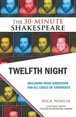 A douăsprezecea noapte: Shakespeare în 30 de minute - Twelfth Night: The 30-Minute Shakespeare